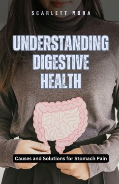 Understanding Digestive Health - Nora, Scarlett