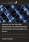 Avances en los sistemas liposomales de administración de fármacos: Del concepto a la clínica