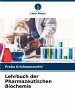Lehrbuch der Pharmazeutischen Biochemie - Bild 1