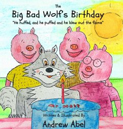 The Big Bad Wolf's Birthday - Abel, Andrew Robert