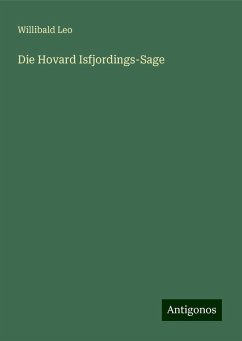 Die Hovard Isfjordings-Sage - Leo, Willibald