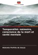 Temporalité: mémoire, conscience de... - Bild 1