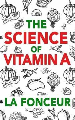 The Science of Vitamin A (Color Print) - Fonceur, La