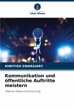 Kommunikation und öffentliche Auftritte meistern - Swargiary, Khritish