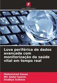Luva periférica de dados avançada com monitorização da saúde vital em tempo real