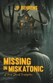 Missing in Miskatonic Missing in Miskatonic