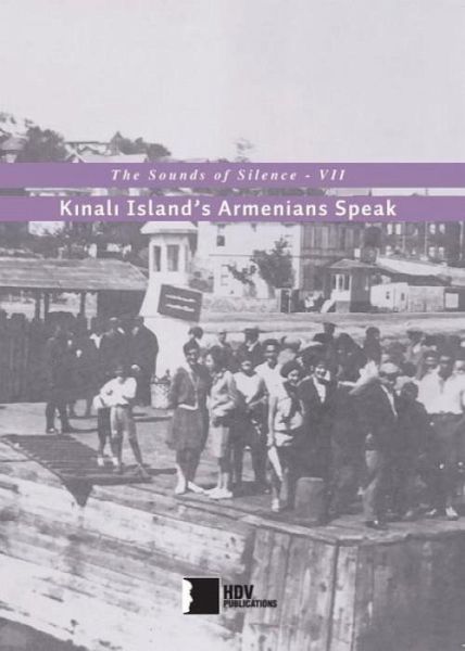 The Sounds of Silence 7 - Kinali Islands Armenians Speak The Sounds of Silence 7 - Kinali Islands Armenians Speak