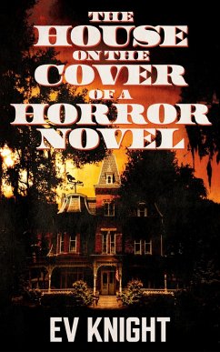 Cover The House on the Cover of a Horror Novel (eBook, ePUB)