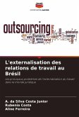 L'externalisation des relations de travail au Brésil