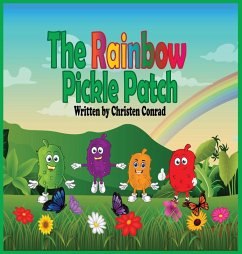 The Rainbow Pickle Patch - Conrad, Christen