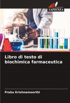 Libro di testo di biochimica farmaceutica - Krishnamoorthi, Prabu