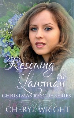 Rescuing the Lawman - Wright, Cheryl