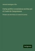 Cartas político-económicas escritas por el Conde de Campomanes