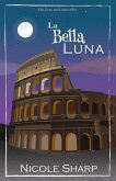 La Bella Luna La Bella Luna
