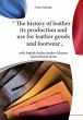The history of leather its production... - Bild 1