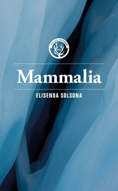 Mammalia (eBook, ePUB) - Solsona, Elisenda