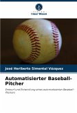 Automatisierter Baseball-Pitcher Automatisierter Baseball-Pitcher