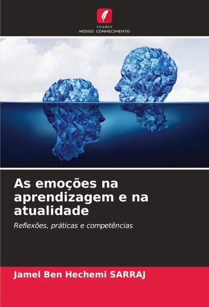 As emoções na aprendizagem e na atualidade As emoções na aprendizagem e na atualidade