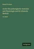 Archiv für pathologische Anatomie und Physiologie und für klinische Medicin