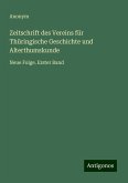 Zeitschrift des Vereins für Thüringische Geschichte und Alterthumskunde