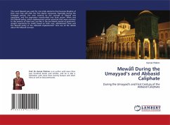 Mewa¿li¿ During the Umayyad's and Abbasid Caliphate - Yildirim, Kemal