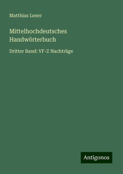 Mittelhochdeutsches Handwörterbuch - Lexer, Matthias