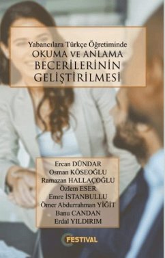 Cover Yabancilara Türkce Ögretiminde Okuma ve Anlama Becerilerinin Gelistirilmesi