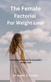 The Female Factorial For Weight Loss (eBook, ePUB)