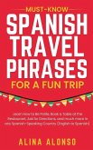 Must-Know Spanish Travel Phrases For a Fun Trip Must-Know Spanish Travel Phrases For a Fun Trip