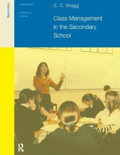 Class Management in the Secondary School - Wragg