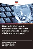 Gant périphérique à données avancées avec surveillance de la santé vitale en temps réel