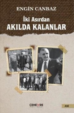Cover Iki Asirdan Akilda Kalanlar