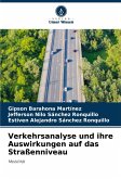 Verkehrsanalyse und ihre Auswirkungen auf das Straßenniveau