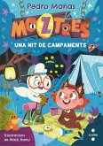 Moztres 3. Nit de campament Moztres 3. Nit de campament