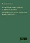 Handwörterbuch der Gesamten Militärwissenschaften