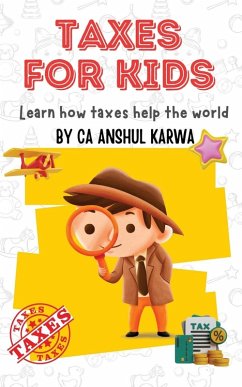 TAXES FOR KIDS - Karwa, Anshul