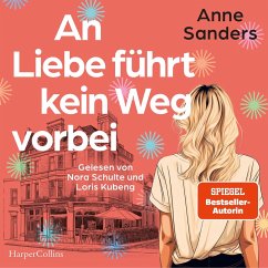 An Liebe führt kein Weg vorbei / Chestnut Road Bd.3 (MP3-Download) - Sanders, Anne