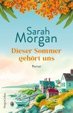 Dieser Sommer gehört uns (eBook, ePUB)