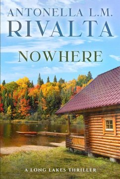 Cover Nowhere - A Long Lakes Thriller
