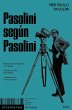 Pasolini según Pasolini - Bild 1