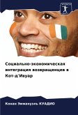 Social'no-äkonomicheskaq integraciq wozwraschencew w Kot-d'Iwuar Social'no-äkonomicheskaq integraciq wozwraschencew w Kot-d'Iwuar