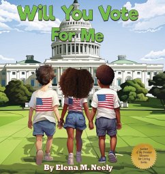 Will You Vote For Me - Neely, Elena M.