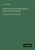 Jahrbücher für slavische Literatur, Kunst und Wissenschaft