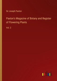 Paxton's Magazine of Botany and Register of Flowering Plants