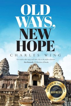 Old Ways, New Hope - Wing, Charles