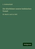 Die Alterthümer unserer heidnischen Vorzeit