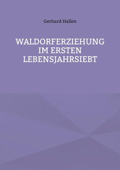 Cover Waldorferziehung im ersten Lebensjahrsiebt (eBook, ePUB)