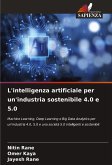 L'intelligenza artificiale per un'industria sostenibile 4.0 e 5.0