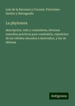 La phyloxera - Escosura y Coronel, Luis de la; Deleito Y Butragueño, Victoriano