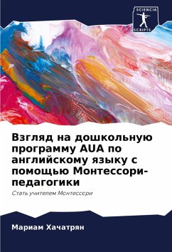 Vzglqd na doshkol'nuü programmu AUA po anglijskomu qzyku s pomosch'ü Montessori-pedagogiki - Hachatrqn, Mariam